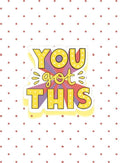 You Got This Polka Dot Card
