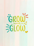 Grow and Glow Card