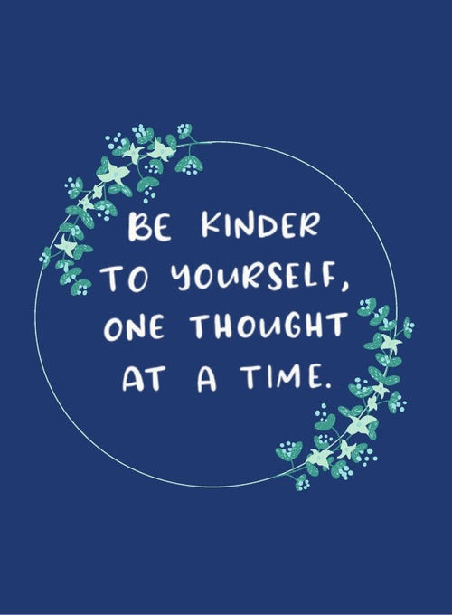 Be Kinder To Yourself Card placeholder