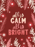 All Is Calm All Is Bright Card